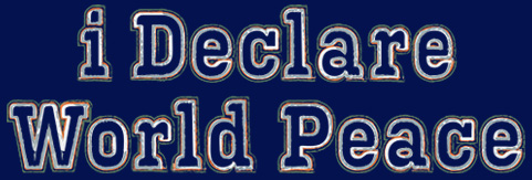 #IDWP I Declare World Peace Affirmation. Click image for Teespring store. 